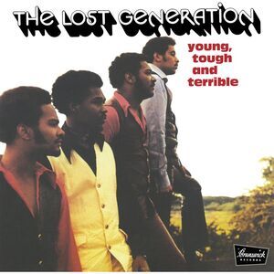 The Lost Generation - Young, Tough and Terrible  LP LP